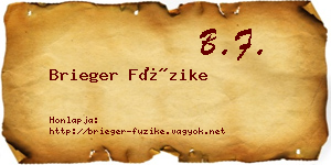 Brieger Füzike névjegykártya